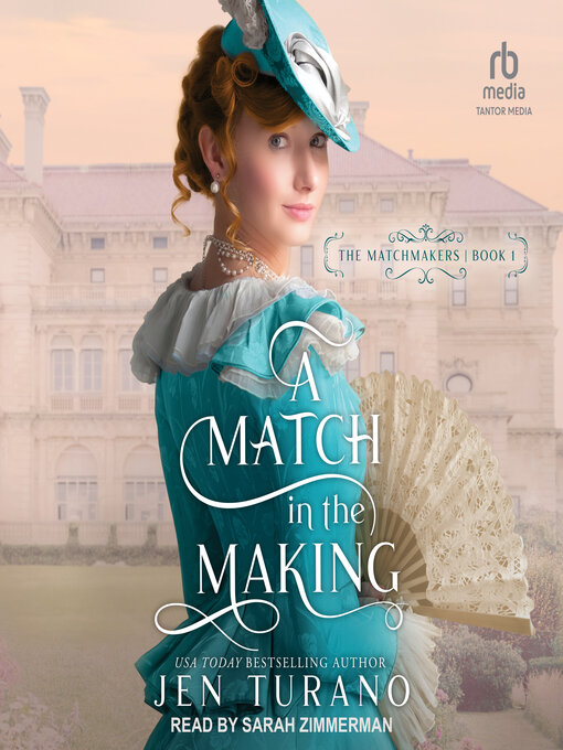 Title details for A Match in the Making by Jen Turano - Available